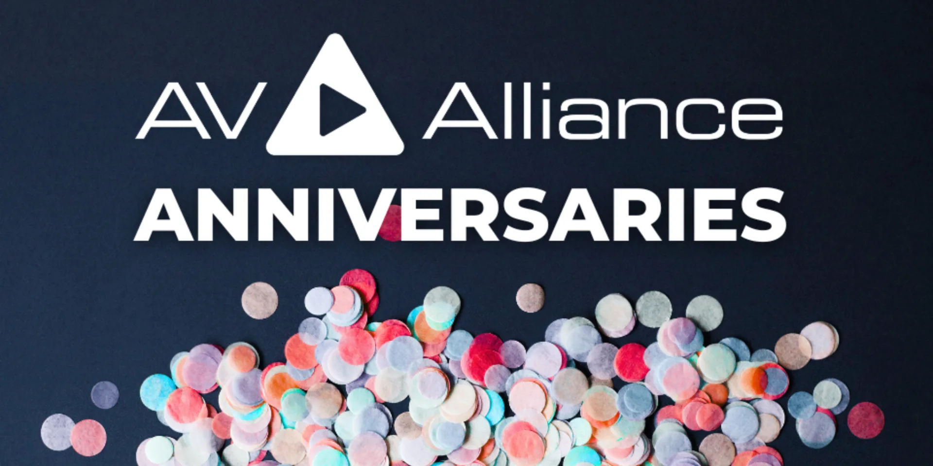 Member Milestones | Big AV Alliance Anniversaries in 2025